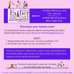 Information about the Father-Daughter Dance, scheduled for Saturday, February 25 from 7-9 p.m.at the high school arena. 